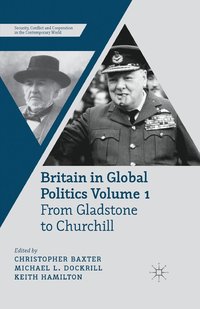bokomslag Britain in Global Politics Volume 1