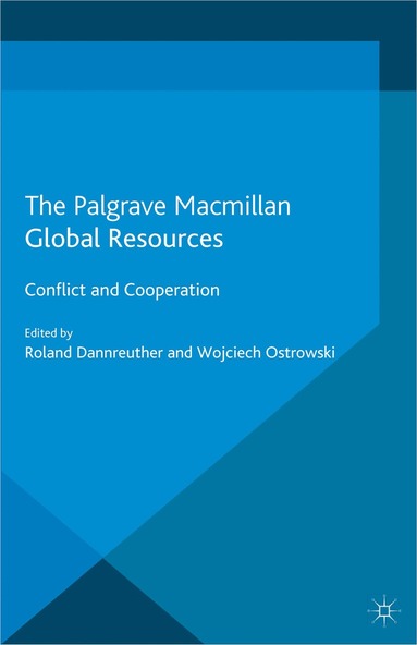 R. Dannreuther, W. Ostrowski - Global Resources, Häftad