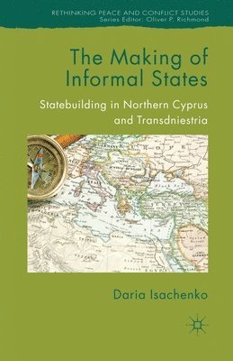 D. Isachenko - Making of Informal States, Häftad