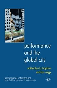 bokomslag Performance and the Global City