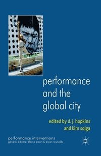 bokomslag Performance and the Global City