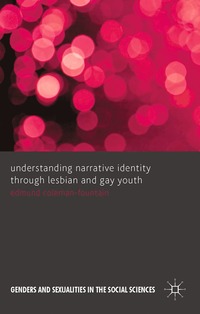 bokomslag Understanding Narrative Identity Through Lesbian and Gay Youth