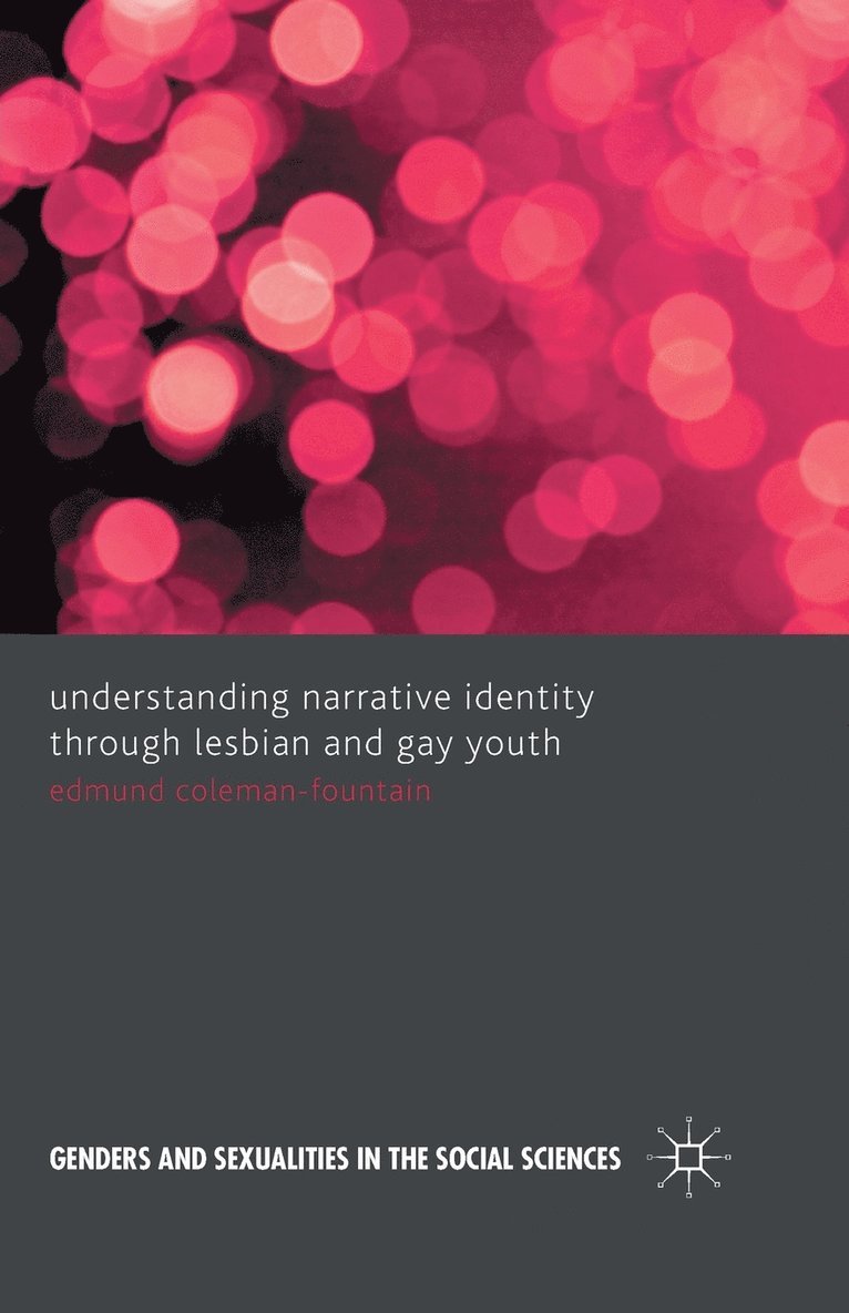 Understanding Narrative Identity Through Lesbian and Gay Youth 1