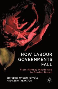 bokomslag How Labour Governments Fall