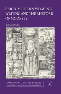 bokomslag Early Modern Women's Writing and the Rhetoric of Modesty