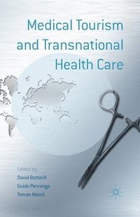 bokomslag Medical Tourism and Transnational Health Care