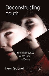 bokomslag Deconstructing Youth