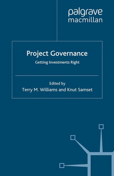 T. Williams, K. Samset - Project Governance, Häftad