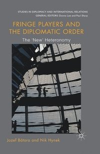 bokomslag Fringe Players and the Diplomatic Order