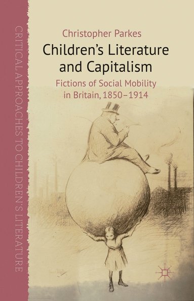 bokomslag Children's Literature and Capitalism