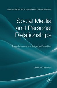 bokomslag Social Media and Personal Relationships