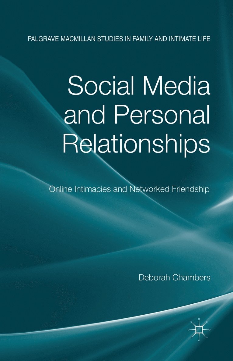 Social Media and Personal Relationships 1
