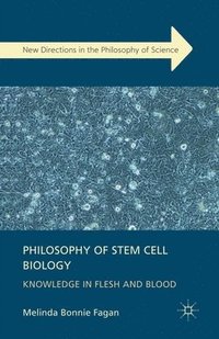 bokomslag Philosophy of Stem Cell Biology