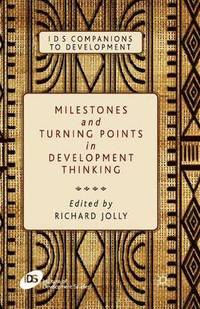 bokomslag Milestones and Turning Points in Development Thinking