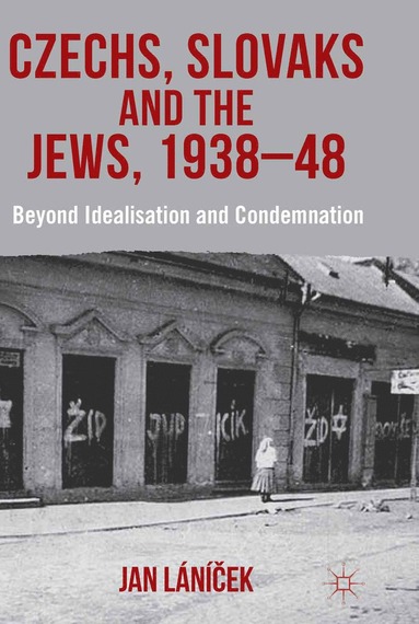 bokomslag Czechs, Slovaks and the Jews, 1938-48