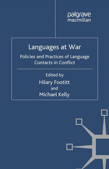 H. Footitt, M. Kelly - Languages at War, Häftad
