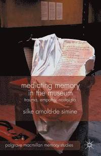 bokomslag Mediating Memory in the Museum