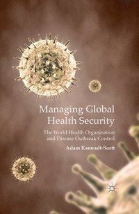 bokomslag Managing Global Health Security