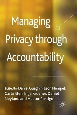 Managing Privacy through Accountability 1