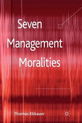 Seven Management Moralities 1