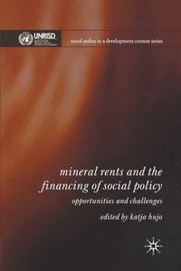 bokomslag Mineral Rents and the Financing of Social Policy