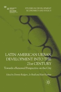 bokomslag Latin American Urban Development into the Twenty First Century