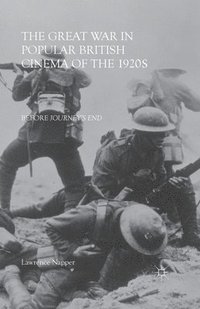 bokomslag Great War in Popular British Cinema of the 1920s