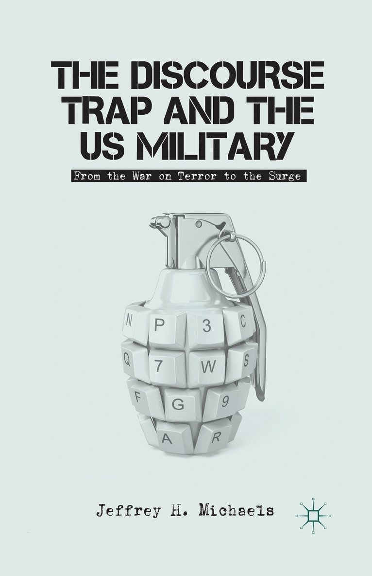 Discourse Trap and the US Military