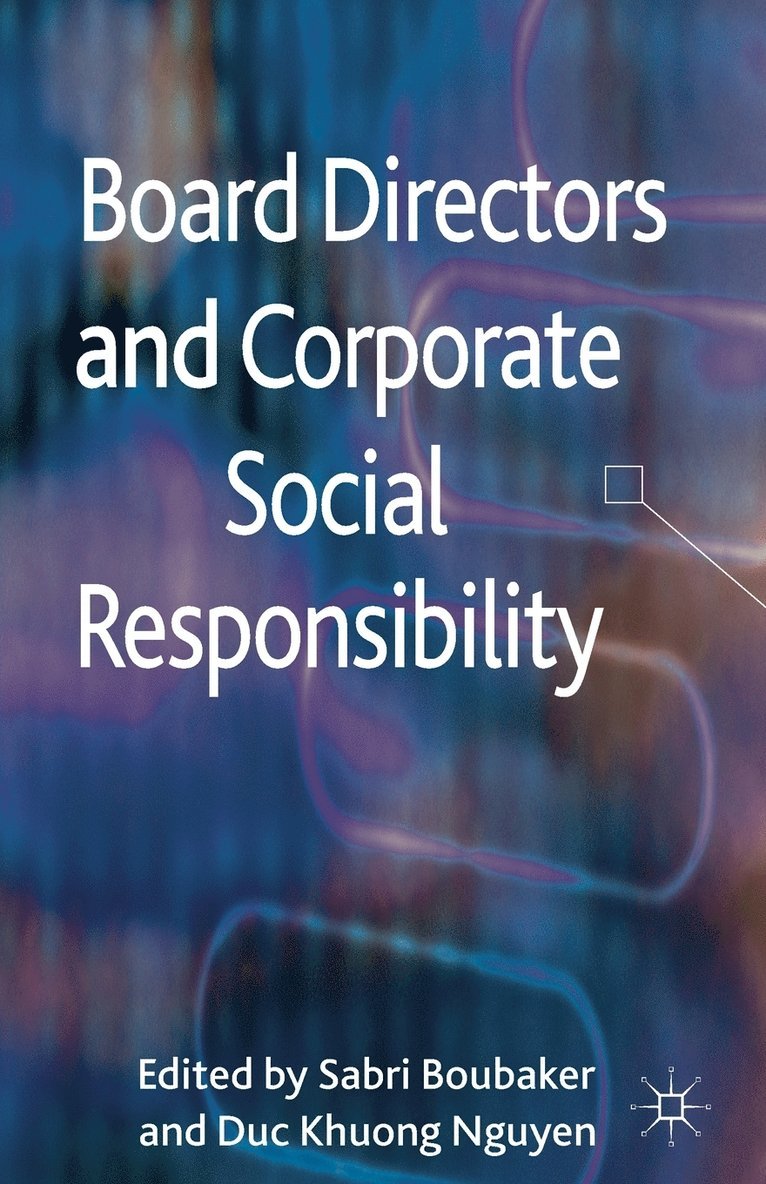 S. Boubaker, D. Nguyen - Board Directors and Corporate Social Responsibility, Häftad