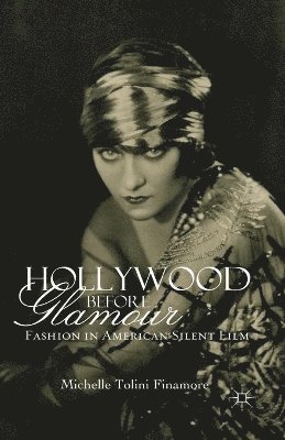 Hollywood Before Glamour 1