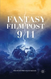 bokomslag Fantasy Film Post 9/11