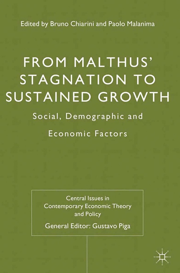 From Malthus' Stagnation to Sustained Growth 1