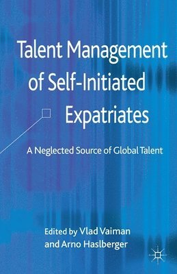 Talent Management of Self-Initiated Expatriates 1