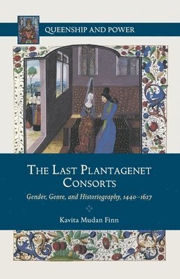 The Last Plantagenet Consorts 1