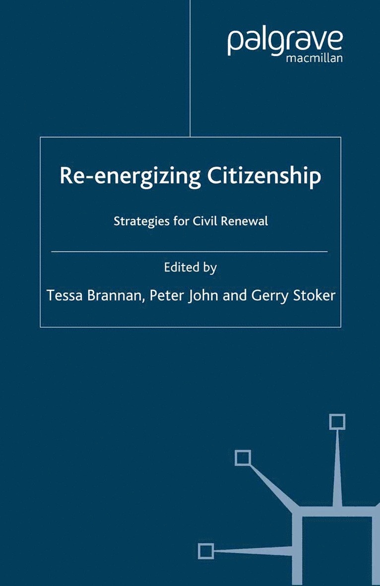 T. Brannan, P. John, G. Stoker - Re-energizing Citizenship, Häftad