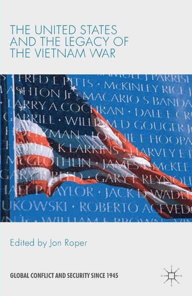 bokomslag United States and the Legacy of the Vietnam War