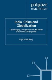 bokomslag India, China and Globalization