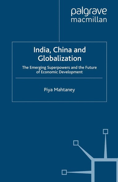 bokomslag India, China and Globalization