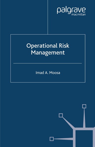 I. Moosa - Operational Risk Management, Häftad