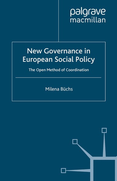 Milena Büchs - New Governance in European Social Policy, Häftad