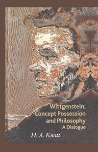 bokomslag Wittgenstein, Concept Possession and Philosophy