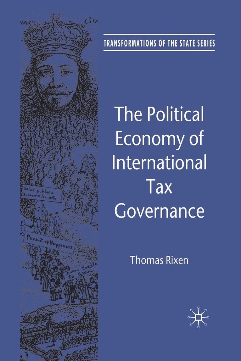 T. Rixen - Political Economy of International Tax Governance, Häftad