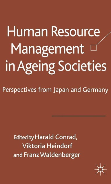 Harald Conrad, Viktoria Heindorf, Franz Waldenberger - Human Resource Management in Ageing Societies, Häftad