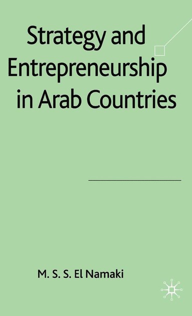 bokomslag Strategy and Entrepreneurship in Arab Countries