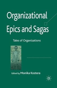 bokomslag Organizational Epics and Sagas