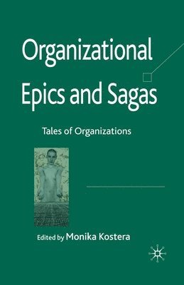 Organizational Epics and Sagas 1
