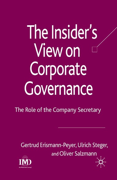 G. Erismann-Peyer, U. Steger, O. Salzmann - Insider's View on Corporate Governance, Häftad