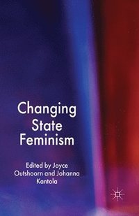 bokomslag Changing State Feminism