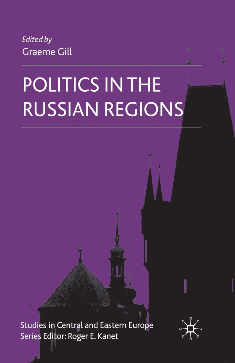 Politics in the Russian Regions 1