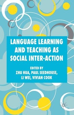 Language Learning and Teaching as Social Inter-action 1